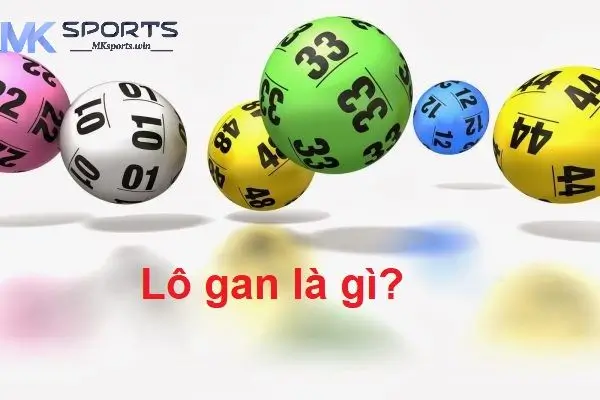 Giới thiệu về thống kê lô gan MKsports